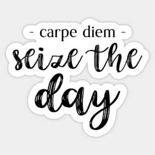 Carpe Diem Seize the Day Sticker